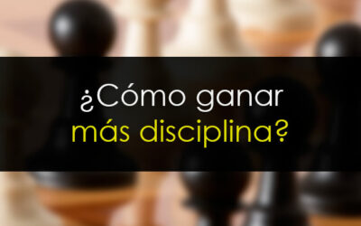 &iquest;C&oacute;mo ganar m&aacute;s disciplina en Trading?