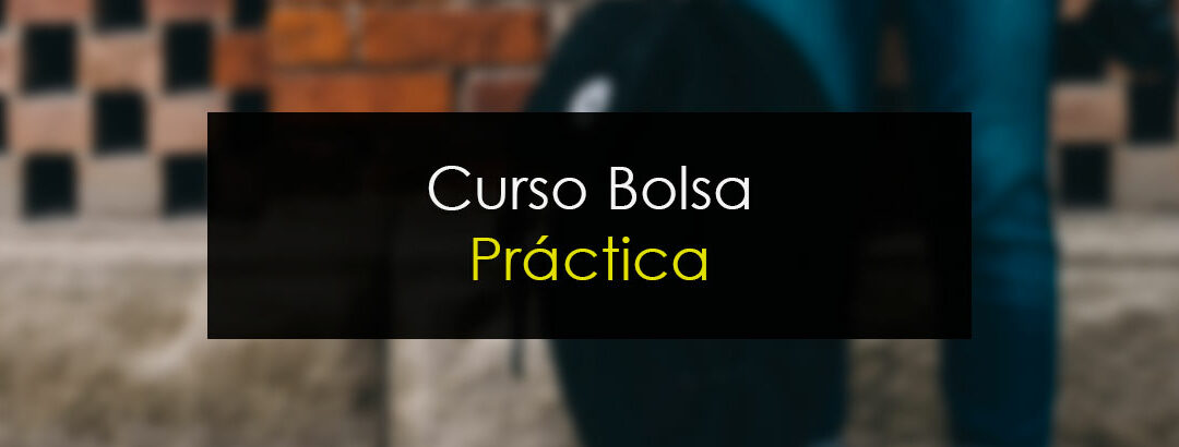 Así fue Bolsa Práctica