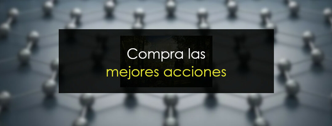 Aprende a comprar las acciones más rentables 2025