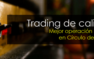 Trading de calidad: Mejor operación de trading