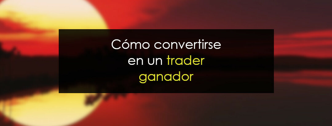 Aprendiz de trader se vuelve ganador en 18 meses. Así lo consiguió.