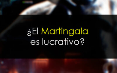 Martingala lucrativo ¿Cómo?
