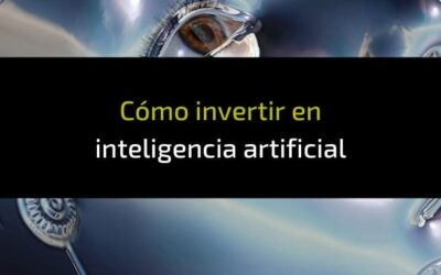 Cómo invertir en inteligencia artificial en 2025: oportunidades y riesgos