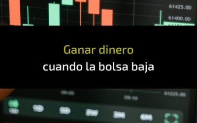 C&oacute;mo ganar dinero cuando la Bolsa baja