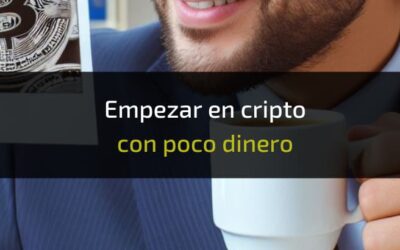 Empezar a Invertir en Criptomonedas con POCO dinero 2025