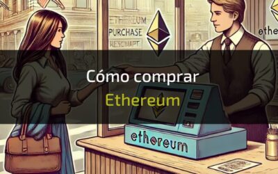 Cómo comprar Ethereum desde cualquier Plataforma 2025