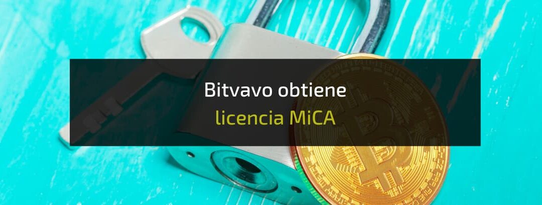 Bitvavo con licencia MiCAR: clave para los exchanges cripto europeos